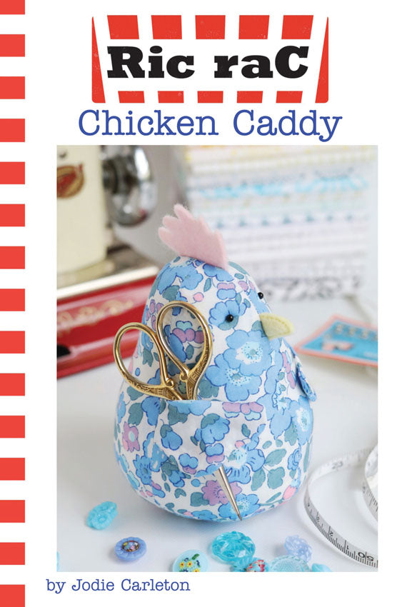 Chicken Caddy Pincushion KIT by Jodie Carlton - Ric Rac