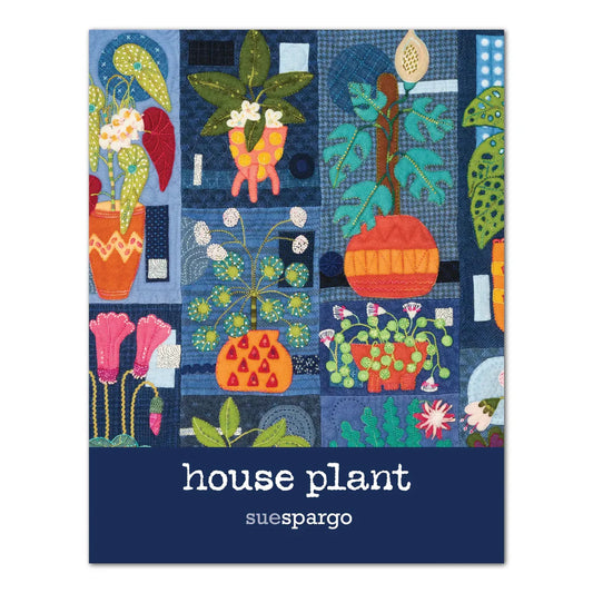 House Plant Book by Sue Spargo **NEW RELEASE**