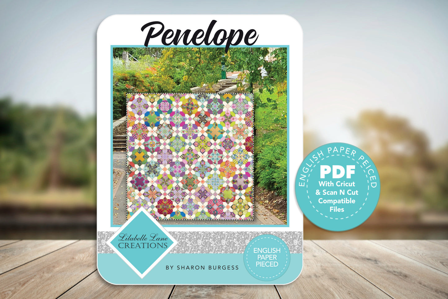 Penelope Quilt by Lilabelle Lane Creations -English Paper Piecing PDF Pattern with SVG Download for Brother Scan N Cut or Cricut Machines