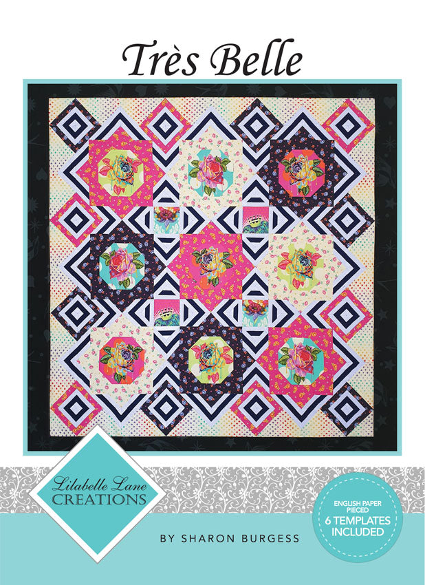 Très Belle Quilt by Lilabelle Lane Creations