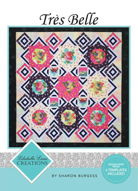 Très Belle Quilt by Lilabelle Lane Creations