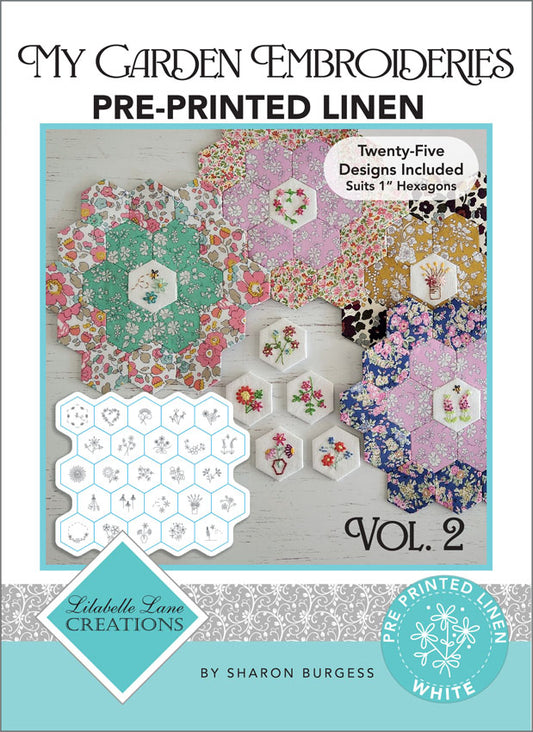 The My Garden Quilt Pre-Printed Linen Volume 2 by Lilabelle Lane Creations