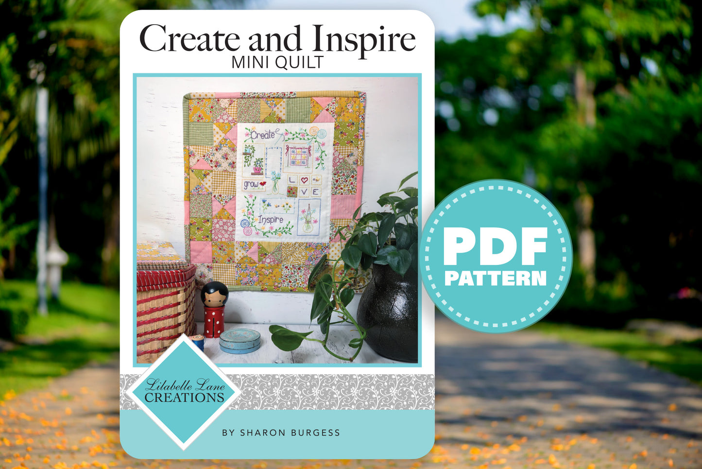 Create and Inspire Mini Quilt by Lilabelle Lane Creations - Downloadable PDF