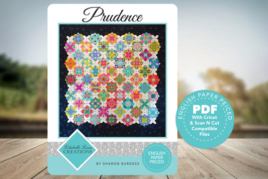 Prudence Quilt by Lilabelle Lane Creations -English Paper Piecing PDF Pattern with SVG Download for Brother Scan N Cut or Cricut Machines