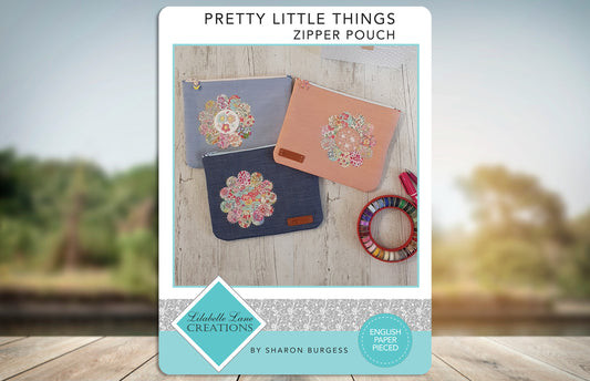 Pretty Little Things Zipper Pouch Creative Card by Lilabelle Lane Creations - Liberty - EPP and Embroidery (Scan N Cut Friendly)