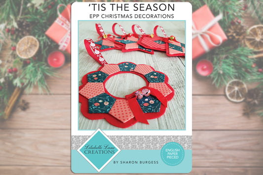 Tis the Season EPP Christmas Decorations - Templates and Instructions - Set of 6 - Lilabelle Lane Creations